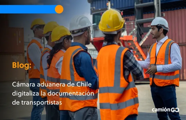 Cámara aduanera de Chile digitaliza la documentación de transportistas