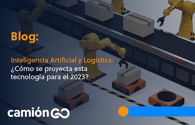 Inteligencia Artificial y logística: ¿Qué se espera para el 2023?