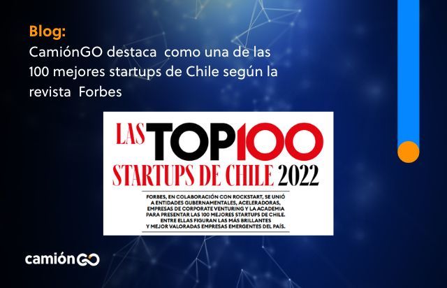 Forbes: CamiónGO destaca como una de las cien mejores startups de Chile
